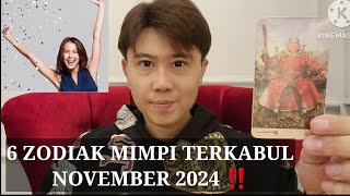 6 ZODIAK MIMPI JADI KENYATAAN NOVEMBER ‼️ HARAPAN TERKABUL !!