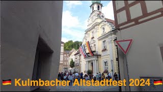 Altstadtfest Kulmbach 🇩🇪  7.Juli 2024