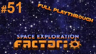 Part 51, where we build Astro Sciences Factory (1/4) ! [Factorio Space Exploration Playthrough]