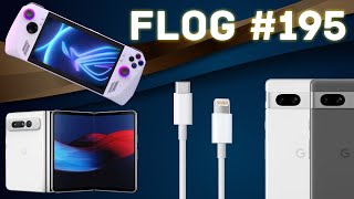 FLOG #195: Steam Deck в Україні, нова інфа про iPhone 15, ASUS ROG Ally, Google Pixel Fold, Pixel 7a