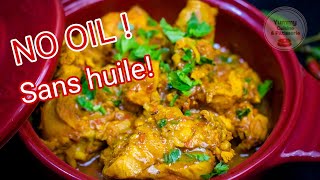 Irrésistible curry de poulet sans huile !