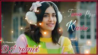 #video Tumse Pyaar Karke DJ remix Jubin #Nautiyal Latest Dj Song || #Tumse Pyaar Karke #Tulsi Kumar