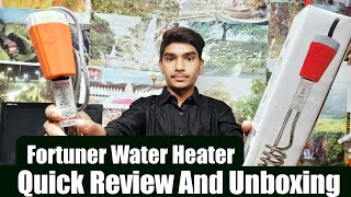 Fortuner Electric Immersion Water Heater HP-1500 W || Quick Review And Unboxing||