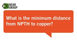 What is the minimum distance from a NPTH to copper in a PCB? | PCB design and technology