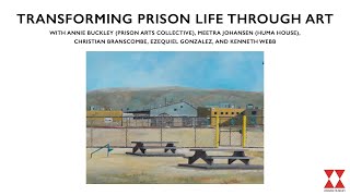 Transforming Prison Life Through Art with Huma House and Prison Arts Collective