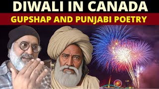 How Indians celebrate Diwali in Canada | Gossip and Punjabi poetry from Charanjit Singh ||