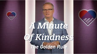 Minute of Kindness | The Golden Rule | Pastor Adam Hamilton