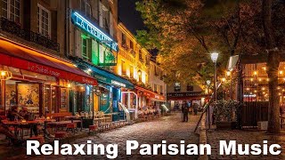 Best of Parisian Music: 2 Hours of Parisian Music Instrumental