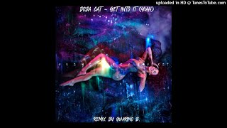 Doja Cat - Get Into It (Yuh) Remix Reggaeton By Guarino B. BPM 91