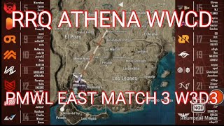 RRQ Athena WWCD match 3 W3D3 - PMWL EAST - Super Weekend