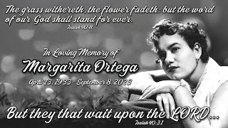 In Loving Memory of Margarita Ortega - Picture Slideshow