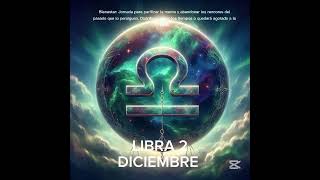 🌻 LIBRA 2 DE DICIEMBRE #horoscopo #leydesignos #signoszodicales #aspectosastrologicos