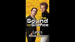 The Sound of Silence by Simon & Garfunkel - Lyrics for Mobile #lyricsmobileedition #mobilelyrics