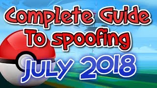 Complete Guide to GPS Spoofing in Pokemon Go - July 2018