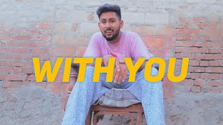 With You (Cover) - Rehan Awan