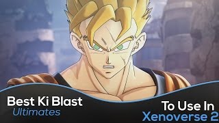 Best Ki Blasts To Use In Xenoverse 2