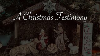 A Christmas Testimony