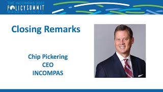 INCOMPAS Policy Summit: Closing Remarks, INCOMPAS CEO Chip Pickering