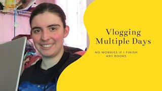 No Books Completed, But No Worries | 2 Days Of My Life Vlog