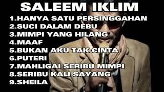 Kumpulan Lagu Saleem Iklim || Lagu Cover