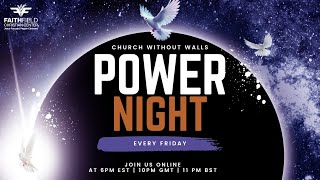 POWER NIGHT | FRIDAY NIGHT PRAYER