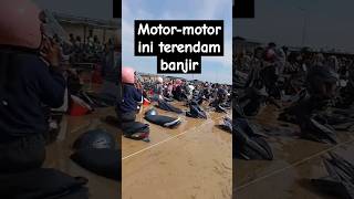 Motor terendam banjir #shortvideo