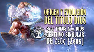 EL ORIGEN DEL TÍTULO DIOS