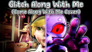 FNF - "Glitch Along With Me" - (Come Along With Me but Vanessa/Vanny and Gregory sings it)