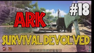 ARK SURVIVAL DEVOLVED #18 We can rebuild - we have the technology!