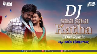 Sibil Sibil Katha Remix | Santali Dj Song 2024 I Dj Sks Haripur I New Santali Viral Song Insta Reel