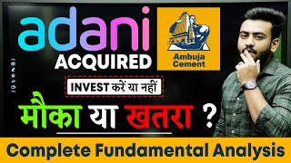 Ambuja Cement - #FundamentalAnalysis | Adani’s Biggest Deal | Shall I Invest Or Not? | #ShareMarket