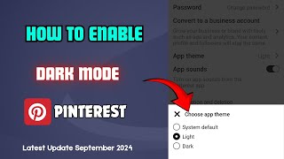 How to enable dark mode on pinterest latest video 2024