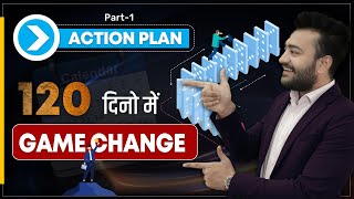 120 Days Action Plan - Part 1 | Marketing Xpert Series