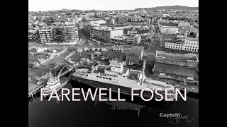 Farewell Fosen, and well done | CaptainsVoyage