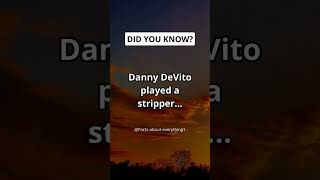 Danny DeVito played a stripper... #shorts #facts