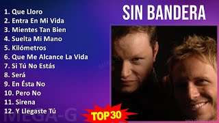 S i n B a n d e r a 2024 MIX Non-Stop Playlist ~ 2000s Music ~ Top Latin Pop, Latin, Adult, Danc...