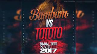 Bumbum Vs Tototo - NAHU DJ