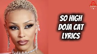 Doja Cat - So High (Lyrics)