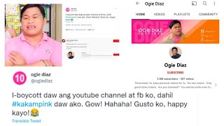 OGIE DIAZ WAFAKELS SA MGA NAGPAPABOYCOTT SA YOUTUBE FACEBOOK ACCOUNT NYA GUSTO NYA HAPPY KAYO