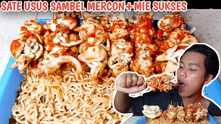 MUKBANG SATE USUS AYAM SAMBEL MERCON+MIE SUKSES+TEH PUCUK