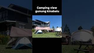 Camping view gunung kinabalu #sabah #camping #outdoors #gunungkinabalu #nature #hunonridgecampsite