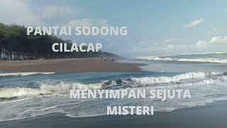 PANTAI SODONG CILACAP YANG EXCOTIC