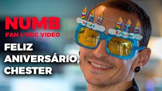 Linkin Park - Numb Fan Lyric Video (Homenagem ao aniversário de Chester)