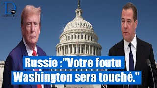 "Si Moscou est touchée, Washington sera détruite : Medvedev avertit Trump"