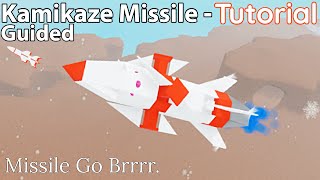 Guided Kamikaze Missile Tutorial Roblox Plane Crazy