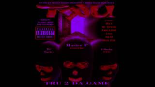 TRU featuring C-Loc  - Once Upon a Time (Chopped & Screwed)