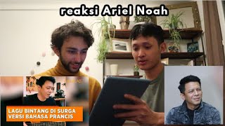 REAKSI ORANG PERANCIS LIAT BAHASA PERANCIS ARIEL NOAH BINTANG DI SURGA VERSI BAHASA PERANCIS !! BGS!