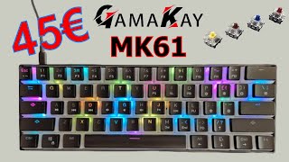 TECLADO MECANICO MK61 GAMAKAY