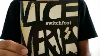 SWITCHFOOT (parte 4/4) - VICE VERSES | DISCOTECA AINDA EXISTE