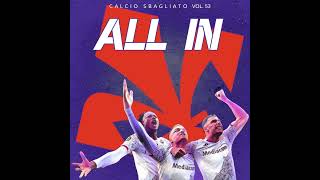 All In | Calcio Sbagliato #53